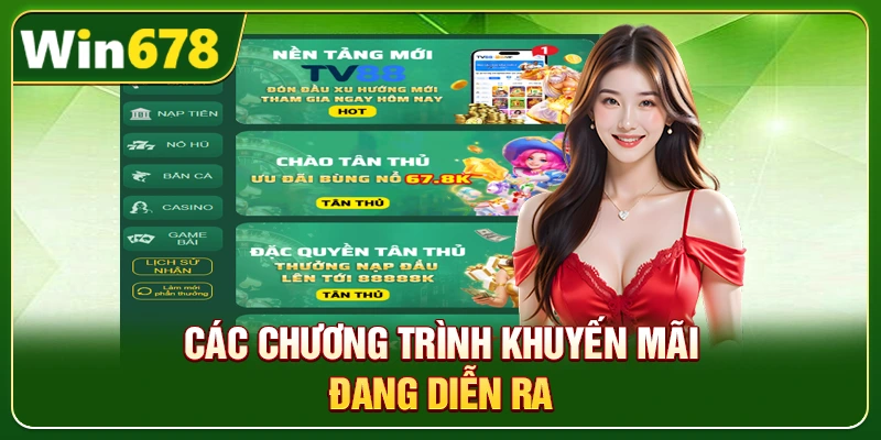 WIN678 | Trang Chủ Chính Thức, Update Mới T9/2026 - Tặng 678K 9 Các chương trình khuyến mãi đang diễn ra